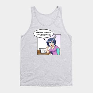 Ask me about my webcomic! Tank Top